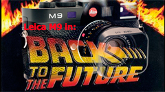 Leica M9: ritorno al futuro