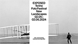 Dal 2 maggio EXPOSED Torino Foto Festival con il supporto Nikon