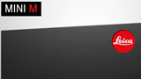 Leica M Mini: lanciato il teaser, l'annuncio in data 11 giugno