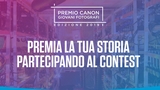 Premio Canon Giovani Fotografi: aperte le iscrizioni